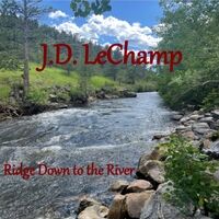 Ridge Down to the River